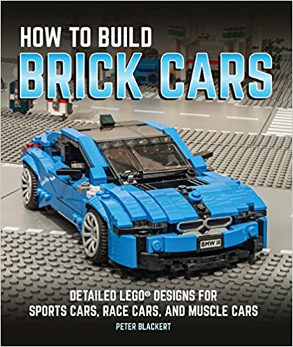 Book cover Peter Blackert: How to Build Brick Cars