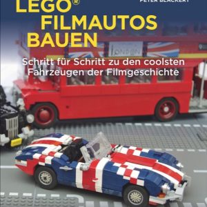 Peter Blackert: LEGO-Filmautos bauen – book with LEGO® instructions