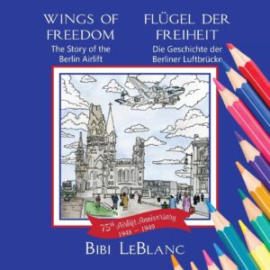 Bibi LeBlanc: Wings of Freedom – book